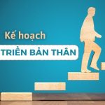 lập kế hoạch phát triển bản thân