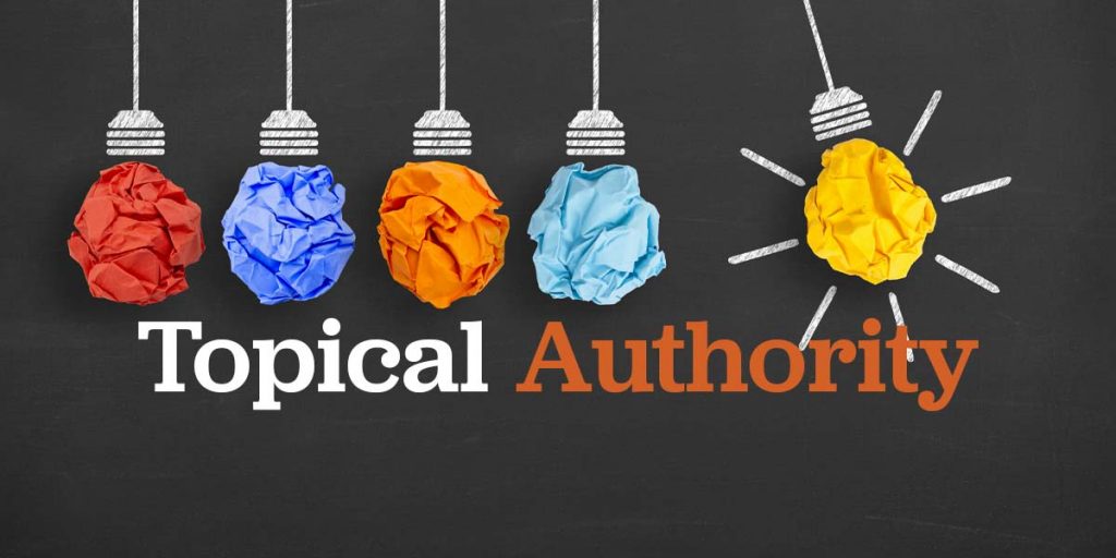 topical authority là gì